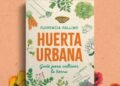 Florencia Gallino presenta “Huerta urbana” en la Feria del Libro: una guía para cultivar en casa paso a paso