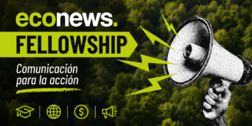 EcoNews abrió la convocatoria para su Fellowship de creadores de contenido en América Latina